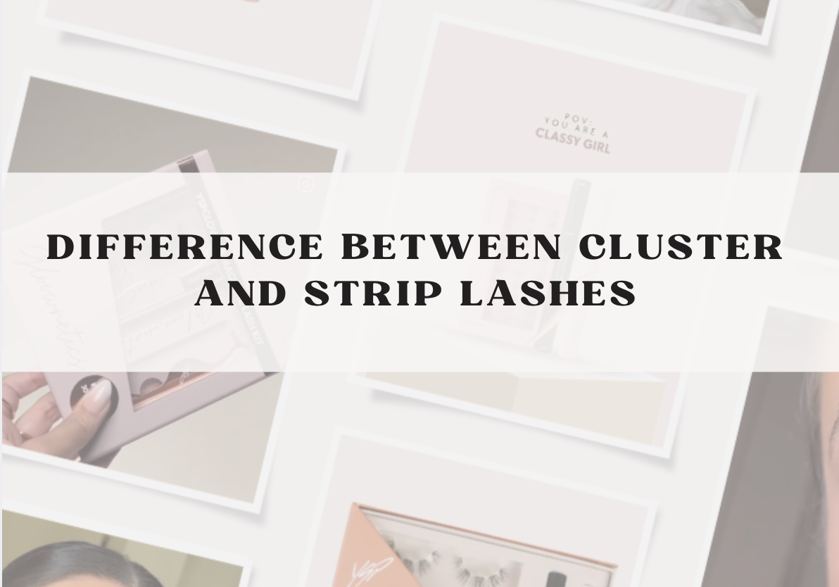 Difference Between Cluster And Strip Lashes