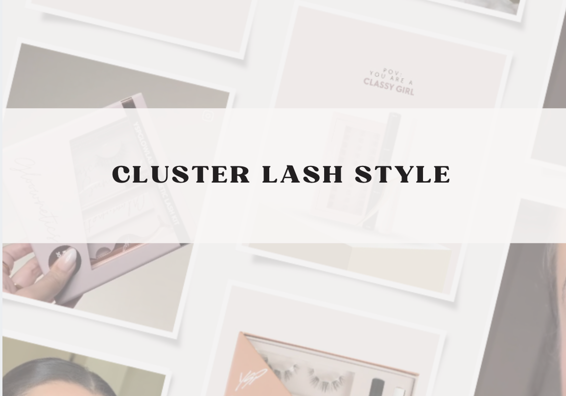 Cluster Lash Style