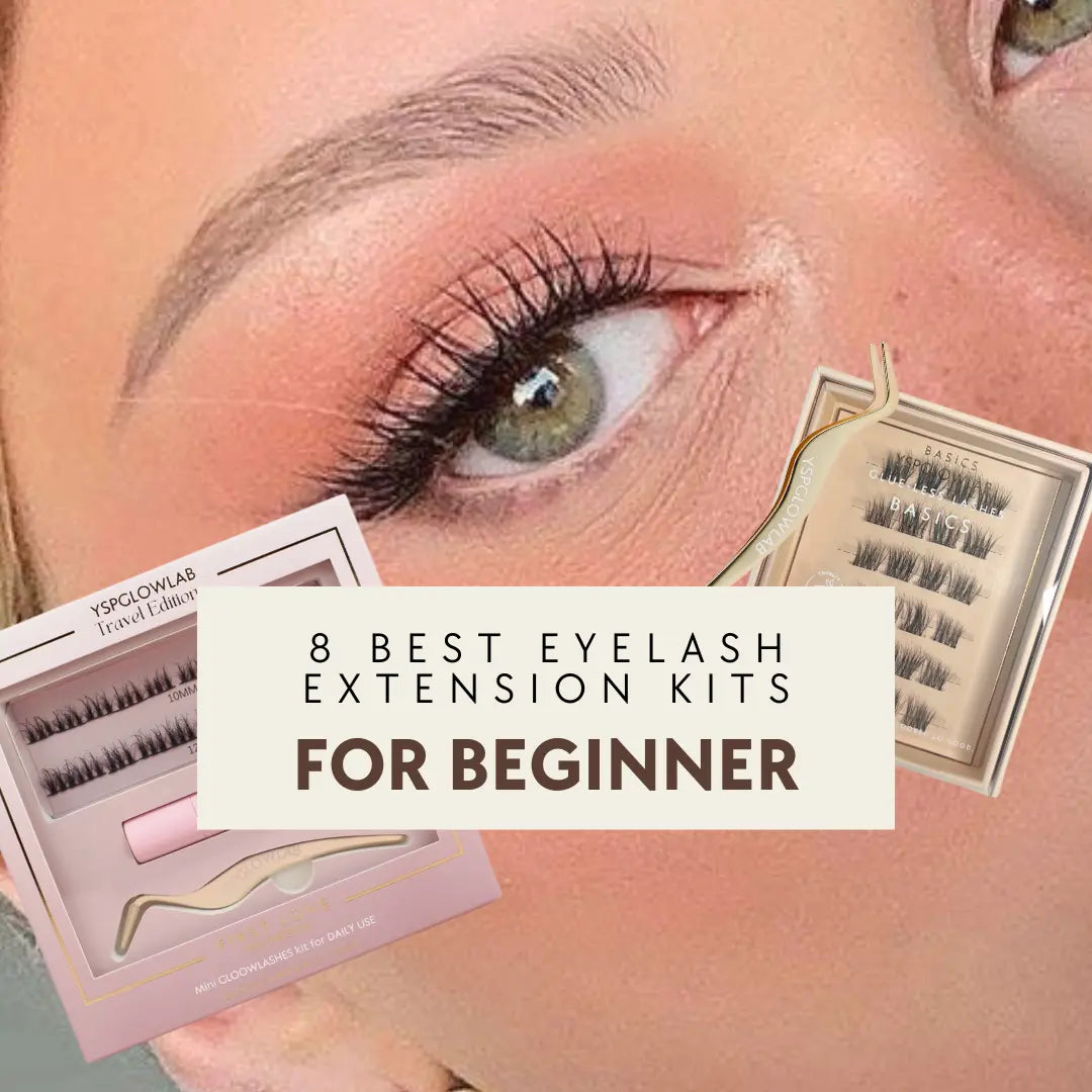 8 Best Eyelash Extension Kits For Beginners